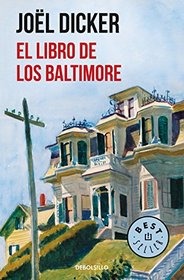 El libro de los Baltimore / The Book of the Baltimores (Spanish Edition)