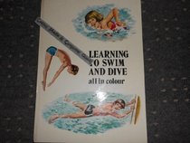 Learning to Swim and Dive