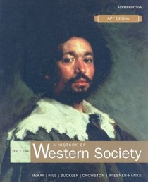 A History of Western Society Since 1300 for Advanced Placement*