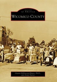 Wicomico County (Images of America: Maryland)