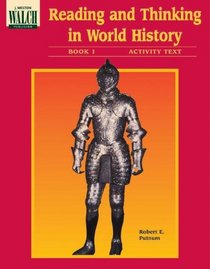 Reading And Thinking In World History: Book 1:grades 7-9 (Reading and Thinking in World History)