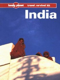 India: A Lonely Planet Travel Survival Kit (6th edition)