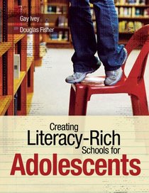 Creating Literacy-Rich Schools for Adolescents