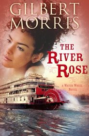 The River Rose (Water Wheel, Bk 2)