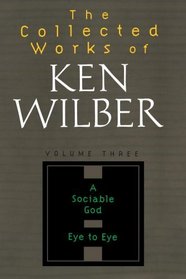 Collected Works of Ken Wilber, Volume 3