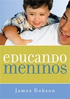 Livro - James Dobson - Educando Meninos