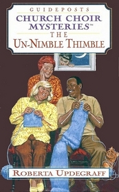 The Un-Nimble Thimble (Church Choir Mysteries #6)