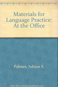 Personal Relations, at the Office: Students' Book (Materials for Language Practice)