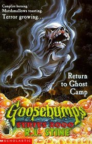 Return to Ghost Camp (Goosebumps Series 2000)