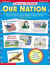 Let's Learn Mini-Books: Our Nation (Grades 2-3)