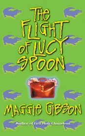The Flight of Lucy Spoon
