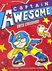 Captain Awesome Gets Crushed (Turtleback School & Library Binding Edition)