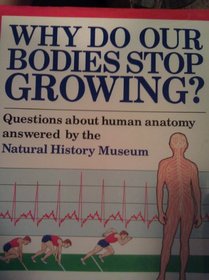 Why Do Our Bodies Stop Growing?