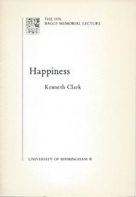 Happiness (The Baggs memorial lecture ; 1978)