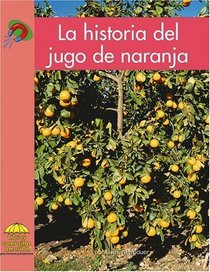 La historia del jugo de naranja (Yellow Umbrella Books (Spanish)) (Spanish Edition)