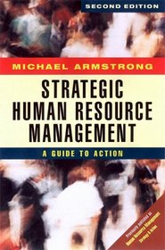 Strategic Human Resources Management: A Guide to Action