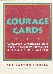Courage Cards: Women's Affirmations for Empowerment & Peace of Mind