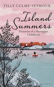 Island Summers: Memories of a Norwegian Childhood
