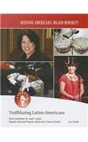 Trailblazing Latino Americans (Hispanic Americans: Major Minority)