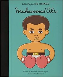Muhammad Ali (Little People, BIG DREAMS)