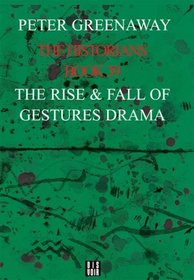 The Historians: The Rise and Fall of Gestures Drama, Book 39 (Bk. 39)