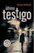 El ultimo testigo / The last Witness (Spanish Edition)