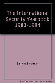 The International Security Yearbook, 1983-1984