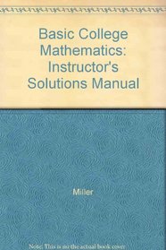 Basic College Mathematics: Instructor's Solutions Manual