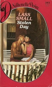 Stolen Day (Silhouette Desire, No 341)
