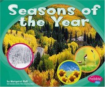 Seasons of the Year (Pebble Plus)