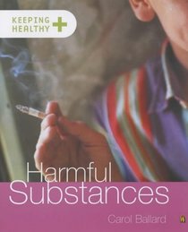 Harmful Substances (Keeping Healthy)