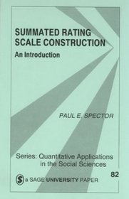 Summated Rating Scale Construction : An Introduction (Quantitative Applications in the Social Sciences)