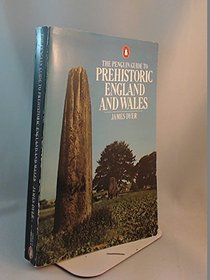 The Penguin Guide to Prehistoric England and Wales (Penguin Handbooks)