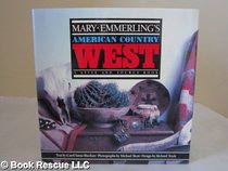 Mary Emmerling's American Country West