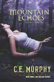 Mountain Echoes (Walker Papers, Bk 8)