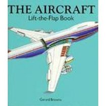 The Aircraft Lift-the-Flap Book