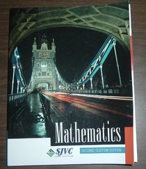 Mathematics, Second Custom Edition, SJVC San Joaquin Vocational College