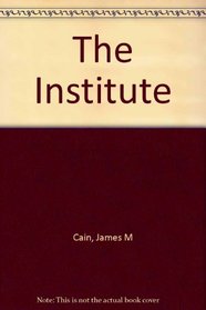 The institute: A novel