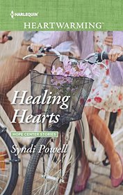 Healing Hearts (Hope Center, Bk 2) (Harlequin Heartwarming, No 221) (Larger Print)
