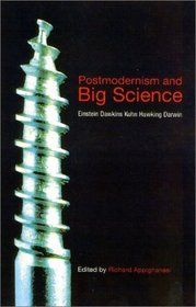 Postmodernism and Big Science
