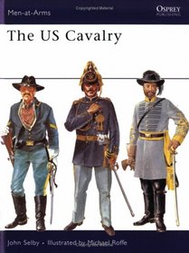 The US Cavalry (Men-at-Arms)