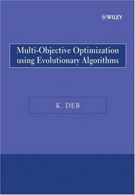 Multi-Objective Optimization Using Evolutionary Algorithms (Wiley Paperback)