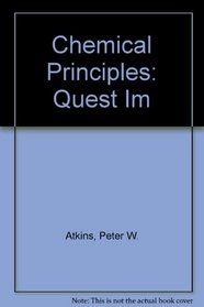 Chemical Principles: Quest Im