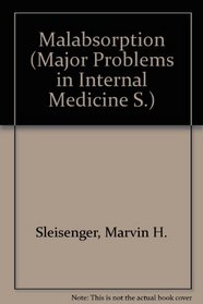 Malabsorption (Major problems in internal medicine ; v. 13)