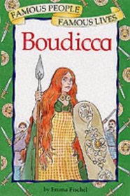 Boudicca (Famous People, Famous Lives)