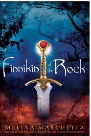 Finnikin of the Rock (Lumatere Chronicles, Bk 1)
