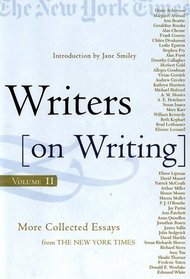 Writers on Writing, Volume II: More Collected Essays from The New York Times