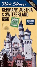 Rick Steves' Germany, Austria, and Switzerland 2002