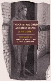 The Criminal Child: And Other Essays (New York Review Books Classics)
