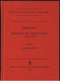 Epistulae et Amphilochia, vol. VI, fasc. 1: Amphilochiorum Pars Tertia (Bibliotheca scriptorum Graecorum et Romanorum Teubneriana) (Latin Edition)